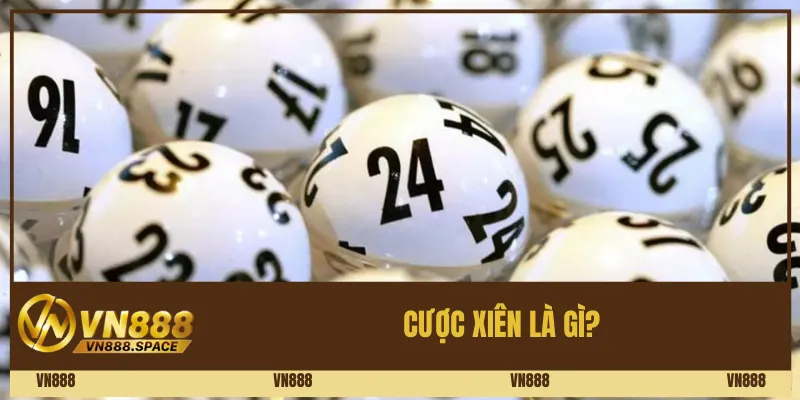 Cược xiên là gì? 