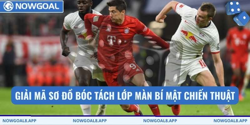 Giải mã sơ đồ bóc tách lớp màn bí mật chiến thuật